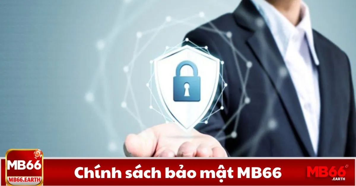 Chính Sách Bảo Mật MB66 – MB66 Bảo Vệ Dữ Liệu Người Chơi Như Thế Nào?