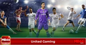 United Gaming là gì? Tổng quan về sảnh cược